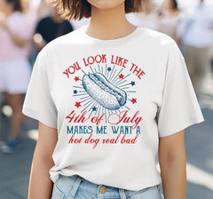 You Look Like The 4th Of July Unisex T Shirt
